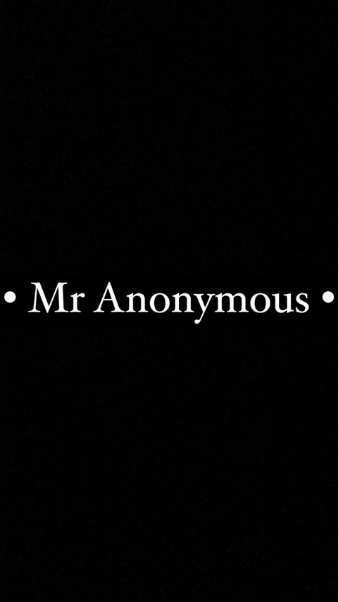 Mr Anonymous